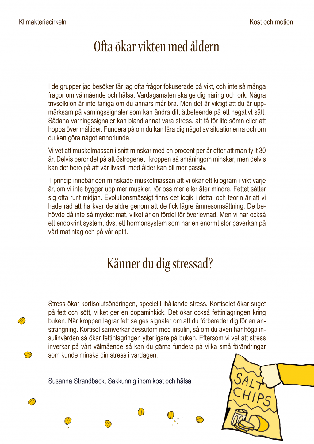 Bild med text om hur vikten ofta ökar med åldern och text om att känna sig stressad